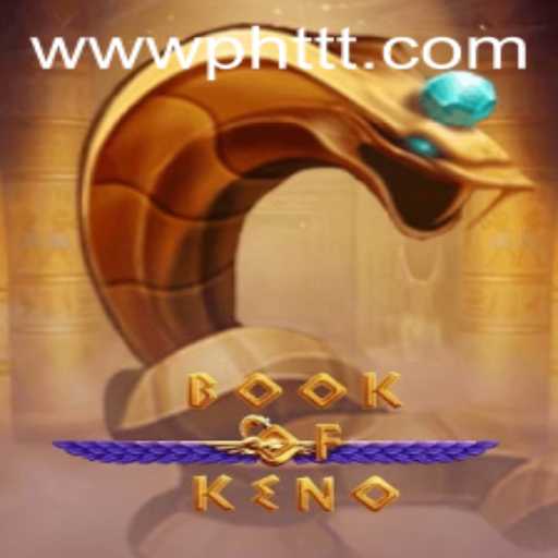 Exploring the Thrills of BookOfKeno