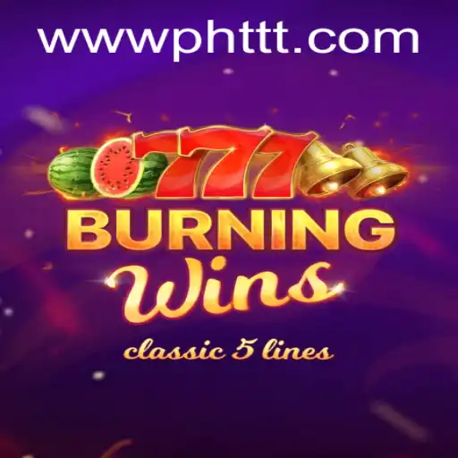 Explore the Thrilling World of BurningWins on PHTTT.com