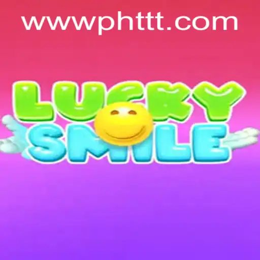 Experience the Excitement of LuckySmile on PHTTT.com