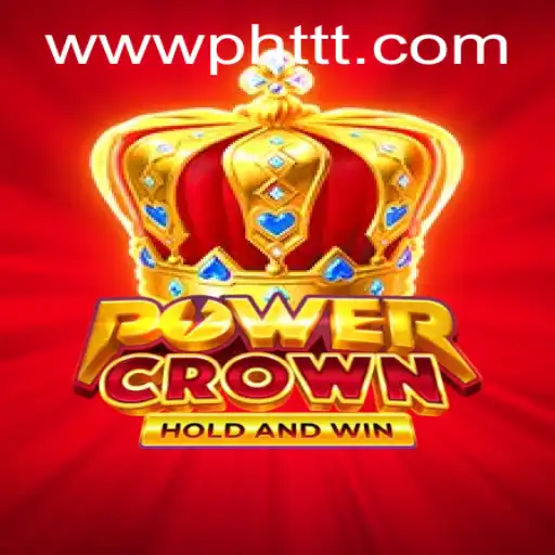 Unearth the Thrills of PowerCrown: The Ultimate Gaming Experience with PHTTT.com