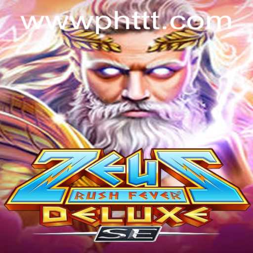 Dive into the Epic World of ZeusRushFeverDeluxeSE